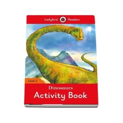 Dinosaurs Activity Book - Ladybird Readers Level 2