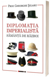 Diplomatia imperialista, samanta de razboi