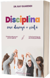 Disciplina care dureaza o viata