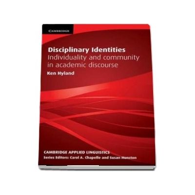 Disciplinary Identities - Individuality and Community in Academic Discourse (Ken Hyland)