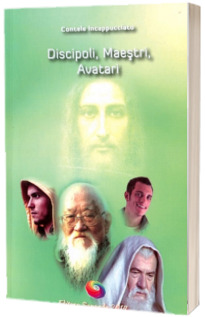 Discipoli, Maestri, Avatari