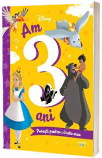 Disney. Am 3 ani. Povesti pentru varsta mea