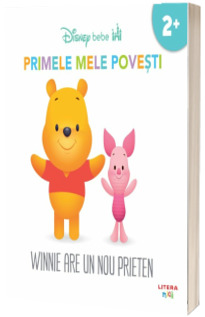 Disney bebe. Primele mele povesti. Winnie are un nou prieten