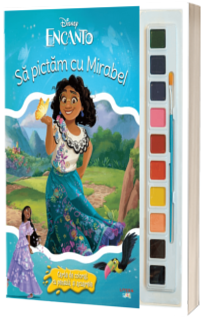 Disney. Encanto. Sa pictam cu Mirabel. Carte de colorat cu pensula si acuarele