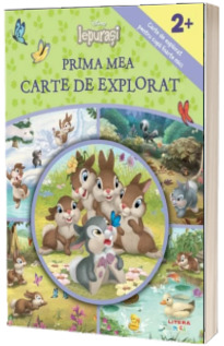 Disney Iepurasi. Prima mea carte de explorat (2+ )