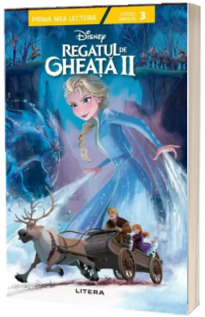 Disney. Regatul de gheata II. Prima mea lectura (Nivelul 3)