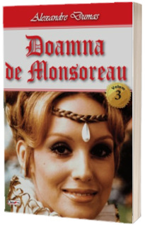 Doamna de Monsoreau. Volumul III