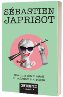 Doamna din masina cu ochelari si o pusca