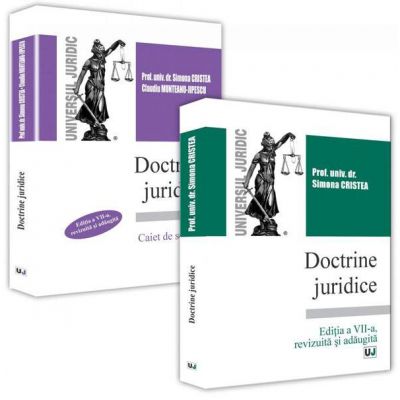 Doctrine juridice - curs - editia a VII-a si caiet de seminar (Editia revizuita si adaugita)