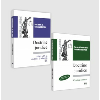 Doctrine juridice – curs si caiet de seminar – editia a IX-a