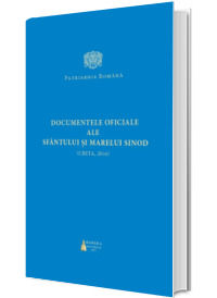 Documentele oficiale ale Sfantului si Marelui Sinod (Creta, 2016)