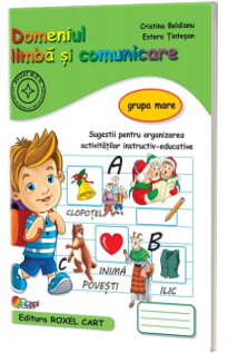 Domeniu limba si comunicare. Caiet pentru gradinita, grupa mare