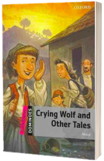 Dominoes Quick Start Ne Crying Wolf & Other Tales Pack