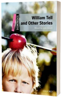 Dominoes Starter William Tell and Other Stories Pack