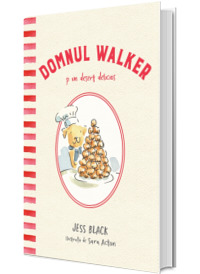 Domnul Walker si un desert delicios