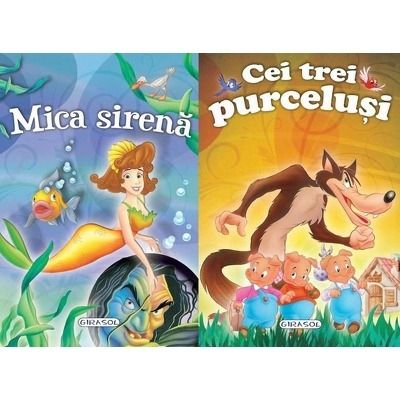 Doua Povesti. Mica sirena si Cei trei purcelusi