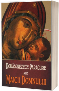 Douasprezece Paraclise ale Maicii Domnului