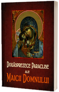 Douasprezece Paraclise ale Maicii Domnului