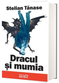 Dracul si mumia. Un basm din secolul trecut