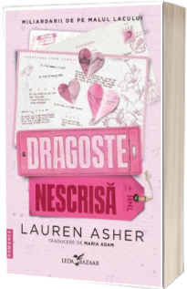 Dragoste nescrisa (al doilea volum al seriei Miliardarii de pe malul lacului)