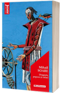 Dragoste, pupeze si colaci