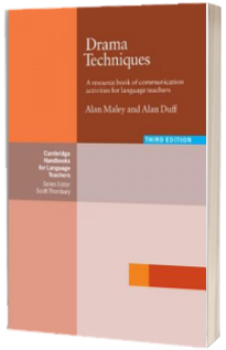 Drama Techniques - A Resource Book of Communication Activities for Language Teachers