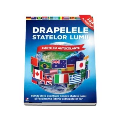 Drapelele statelor lumii. Carte cu autocolante