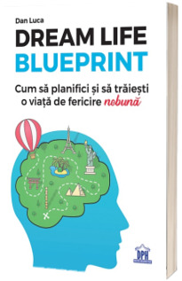 Dream life blueprint