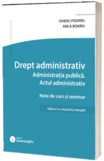 Drept administrativ. Administratia publica. Actul administrativ