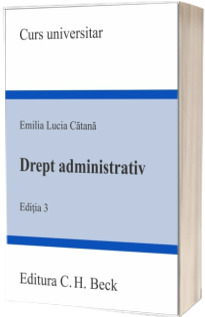 Drept administrativ. Editia 3