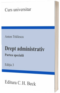 Drept administrativ. Partea speciala. Editia 3