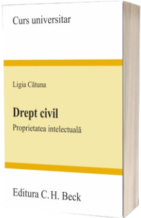 Drept civil. Proprietatea intelectuala (Curs universitar)