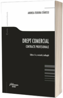 Drept comercial. Contracte profesionale. Editia a 5-a