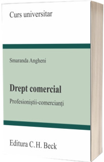 Drept comercial. Profesionistii-comercianti