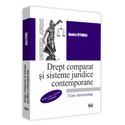 Drept comparat si sisteme juridice contemporane. Editia a II-a