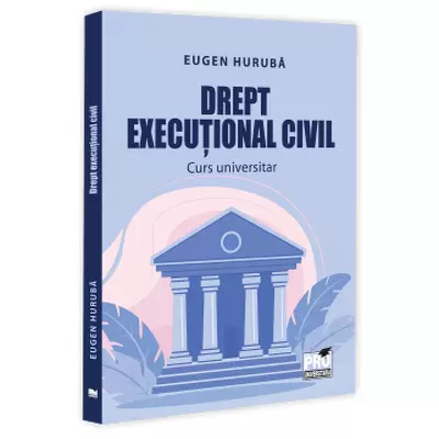 Drept executional civil. Curs universitar