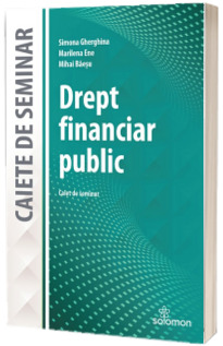 Drept financiar public. Caiet de seminar