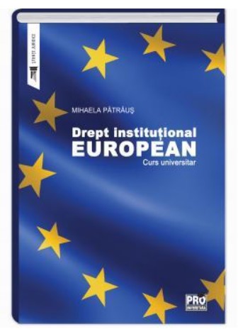 Drept institutional European. Curs universitar