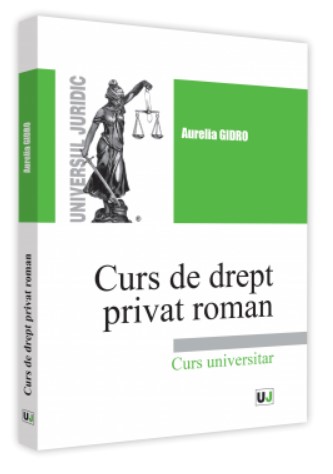 Drept privat roman. Curs universitar 2020