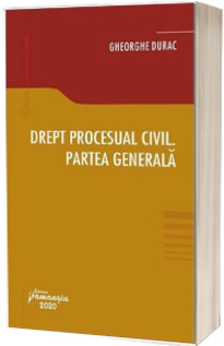 Drept procesual civil. Partea generala