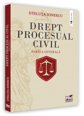 Drept procesual civil. Partea generala (Ionescu Steluta)