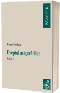 Dreptul asigurarilor. Editia 4