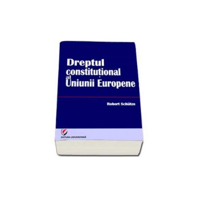 Dreptul constitutional al Uniunii Europene