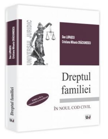 Dreptul familiei Editia a II-a, emendata si actualizata. In noul Cod Civil