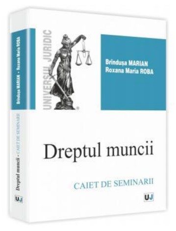 Dreptul muncii. Caiet de seminar