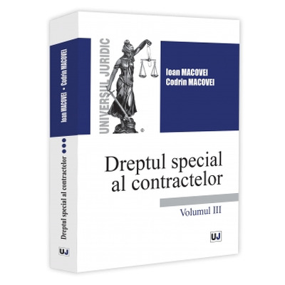 Dreptul special al contractelor.  Volumul III