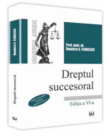 Dreptul succesoral - Editia a VI-a