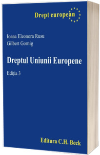 Dreptul Uniunii Europene. Editia a III-a