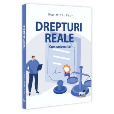 Drepturi Reale. Curs universitar