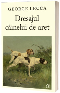 Dresajul cainelui de aret